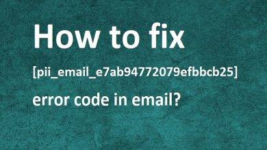 Easy ways Solve Outlooks pii email e7ab94772079efbbcb25 Error